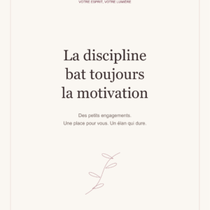 Couverture de l’e-book La discipline bat toujours la motivation - Tonbijou